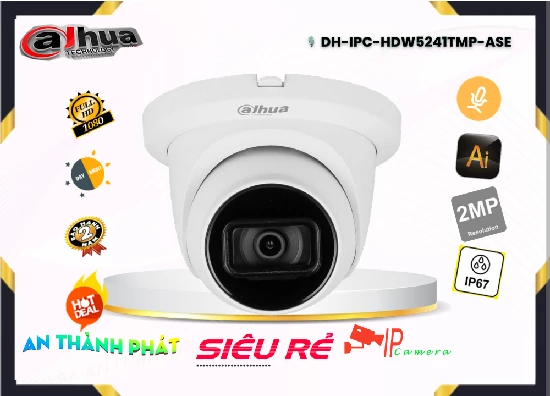Lắp đặt camera tân phú ✽  Camera An Ninh  Dahua DH-IPC-HDW5241TMP-ASE Công Nghệ Mới