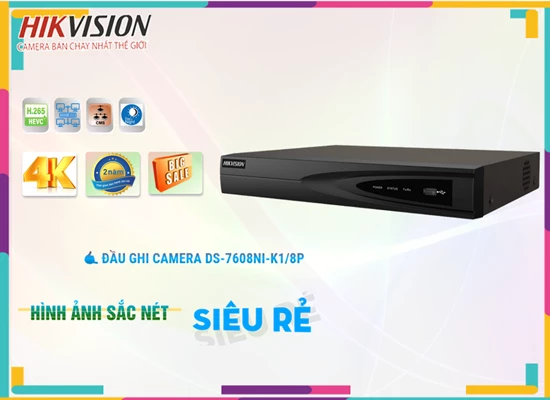 Lắp đặt camera tân phú Đầu Ghi Camera DS-7608NI-K1-8P  Hikvision Giá rẻ