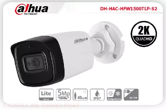 Lắp đặt camera tân phú DH-HAC-HFW1500TLP-S2 Camera Công Nghệ Mới  Dahua