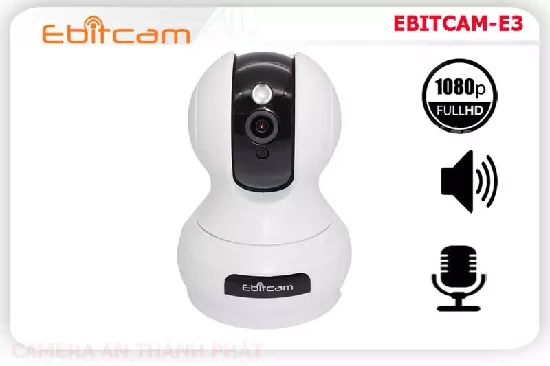 Lắp đặt camera tân phú Camera EBITCAME3  Wifi Ebitcam Thiết kế Đẹp
