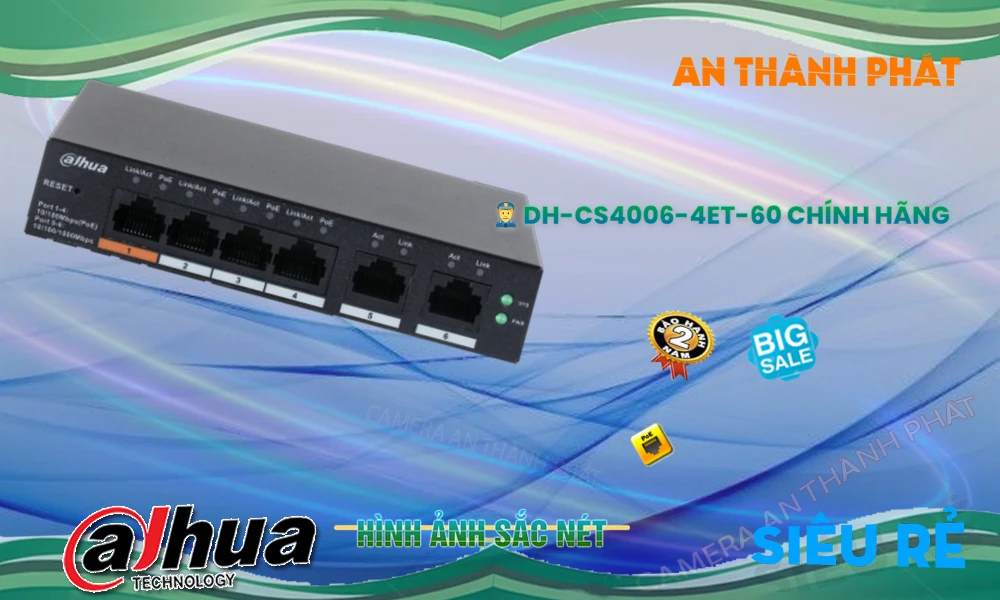 DH-CS4006-4ET-60  Switch chia mạng