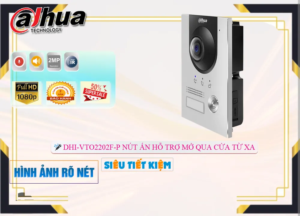 Chuông Cửa Dahua DHI-VTO2202F-P,DHI-VTO2202F-P rẻ nhất,DHI VTO2202F P,Thông số ,thông số DHI-VTO2202F-P,Giá Phân Phối DHI-VTO2202F-P,phân phối DHI-VTO2202F-P,DHI-VTO2202F-P Siêu rẻ,Phân phối rẻ DHI-VTO2202F-P,DHI-VTO2202F-P giá hấp dẫn,Giá Bán DHI-VTO2202F-P,DHI-VTO2202F-P giá mới nhất,DHI-VTO2202F-P Bán Sỉ,DHI-VTO2202F-P Giá chiết khấu,DHI-VTO2202F-P Mới nhất,Nơi Lắp DHI-VTO2202F-P