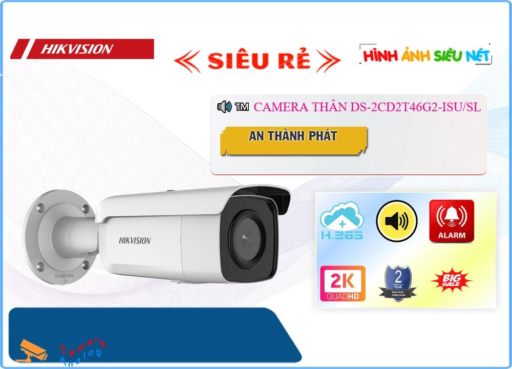 DS-2CD2T46G2-ISU/SL tiết kiệm Hikvision DS-2CD2T46G2-ISU/SL tiết kiệm Hikvision