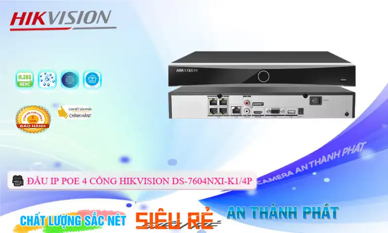 DS-7604NXI-K1/4P sắc nét Hikvision