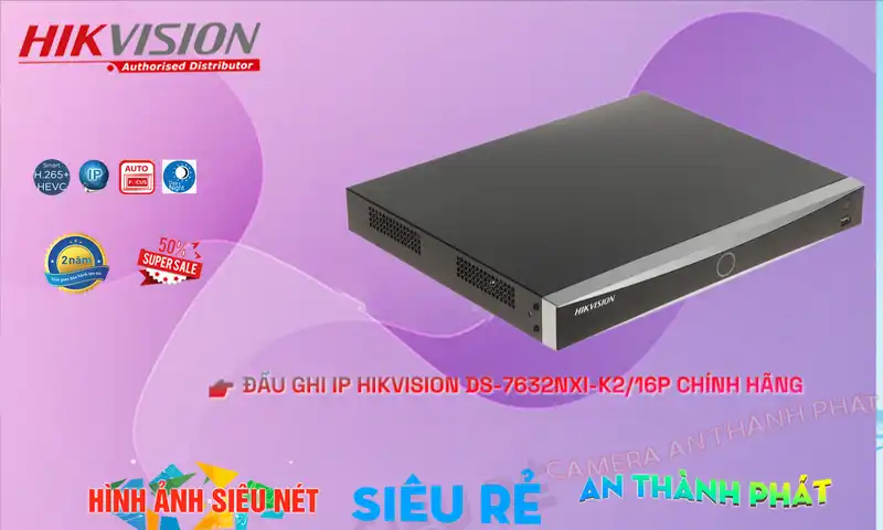➠  DS-7632NXI-K2/16P sắc nét Hikvision