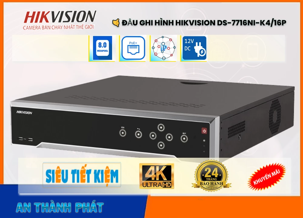 DS 7716NI K4/16P,Đầu Ghi Hikvision DS-7716NI-K4/16P,chức năng DS-7716NI-K4/16P,Giá DS-7716NI-K4/16P Ip POE sắc nét ,phân phối DS-7716NI-K4/16P,Nơi bán DS-7716NI-K4/16Pthông số ,DS-7716NI-K4/16P,DS-7716NI-K4/16P Chất lượng nhất,DS-7716NI-K4/16P Giá Thấp Nhất,Giá Bán DS-7716NI-K4/16P,DS-7716NI-K4/16P Giá Hãng,DS-7716NI-K4/16P Bán Giá Rẻ,DS-7716NI-K4/16P mới,Bán giá rẻ DS-7716NI-K4/16P