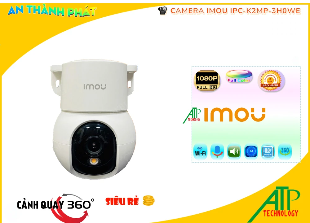Camera Imou IPC-K2MP-3H0WE 0MP,thông số IPC-K2MP-3H0WE,IPC-K2MP-3H0WE Wifi cấu Hình Báo động chống trộm cảm biến chuyển động Tiết kiệm,IPC K2MP 3H0WE,công nghê Camera An Ninh IPC-K2MP-3H0WE,Giá IPC-K2MP-3H0WE,IPC-K2MP-3H0WE Chất Lượng,Giá buôn IPC-K2MP-3H0WE,Giá Bán IPC-K2MP-3H0WE,IPC-K2MP-3H0WE chiết khấu cao,IPC-K2MP-3H0WE Bán Lỗ,IPC-K2MP-3H0WE Giá rẻ nhất,IPC-K2MP-3H0WE Giá Hãng