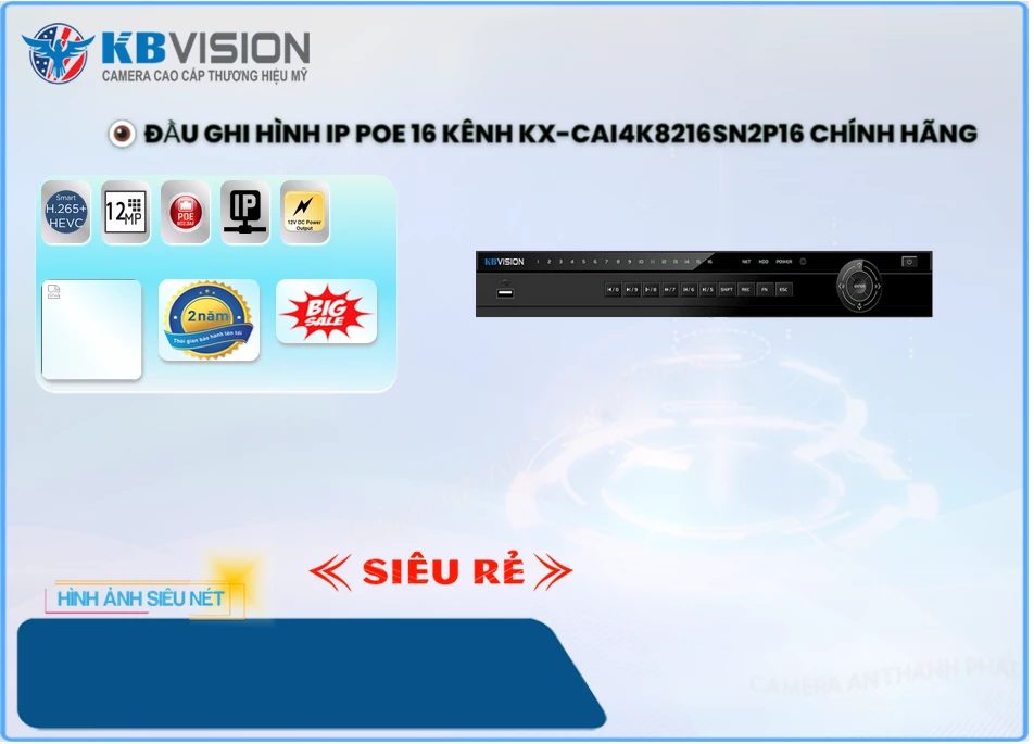 KX-CAi4K8216SN2P16 sắc nét KBvision KX-CAi4K8216SN2P16 sắc nét KBvision