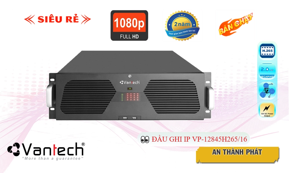 VP-12845H265/16 Đầu ghi Camera VanTech Đang giảm giá