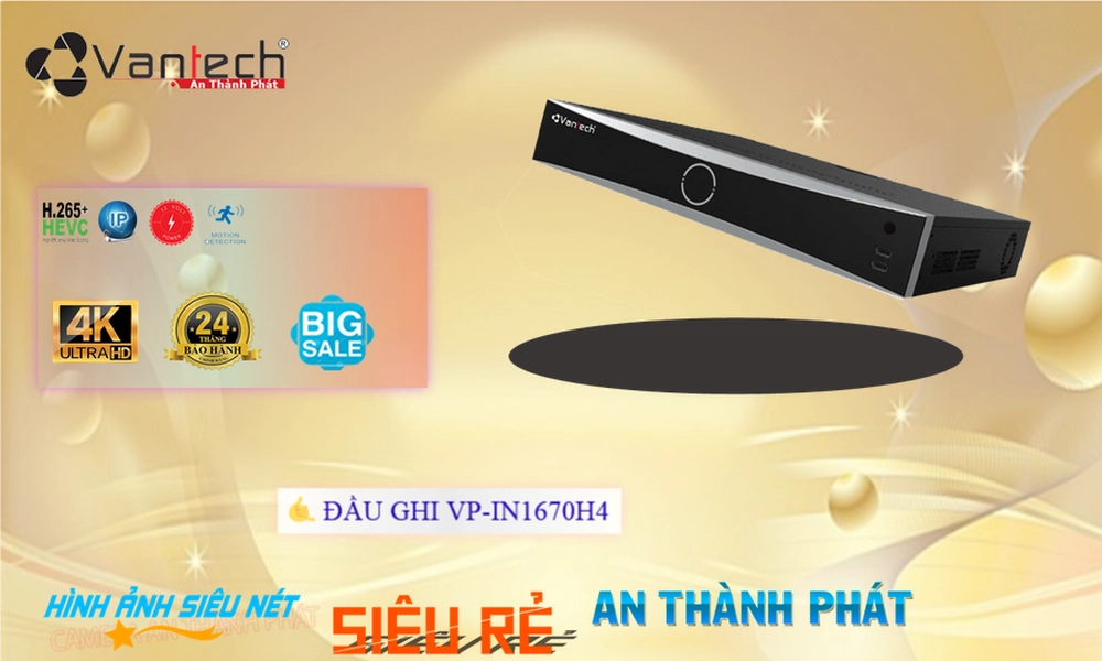 Đầu Ghi VanTech Chất Lượng VP-iN1670H4