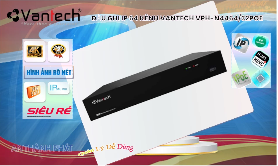 VPH-N4464/32PoE sắc nét VanTech VPH-N4464/32PoE sắc nét VanTech