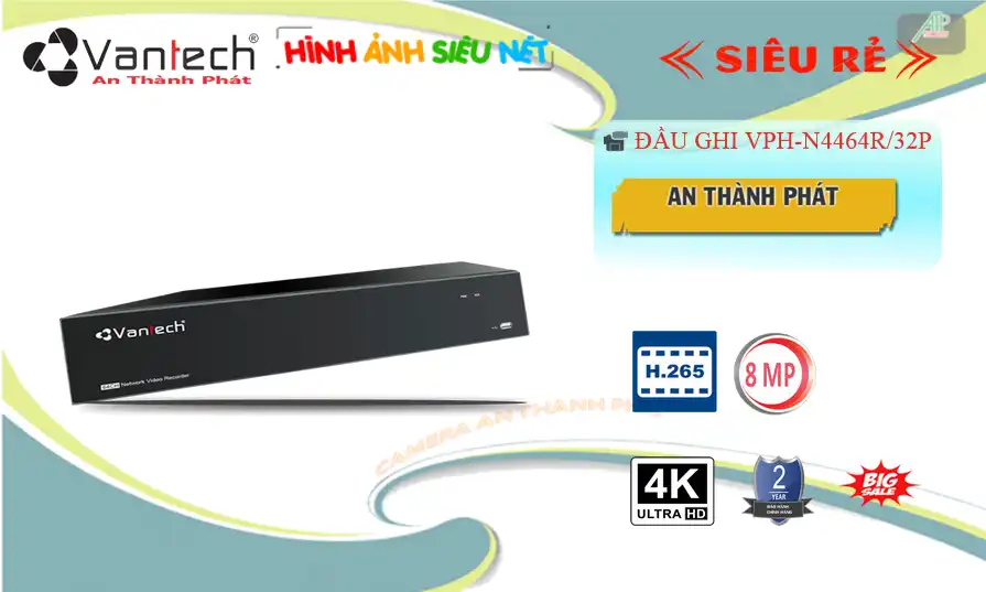 VPH-N4464R/32P sắc nét VanTech